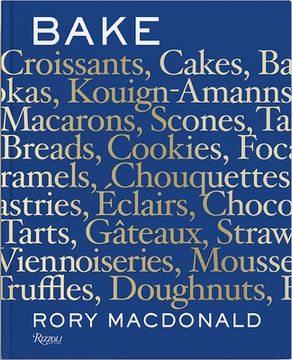 portada Bake: Breads, Cakes, Croissants, Kouign Amanns, Macarons, Scones, Tarts (en Inglés)