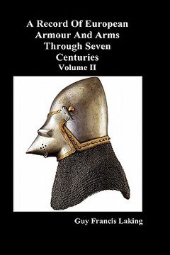 portada a record of european armour and arms through seven centuries, volume ii (en Inglés)
