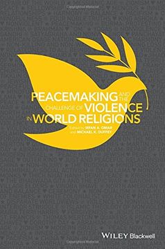 portada Peacemaking and the Challenge of Violence in World Religions