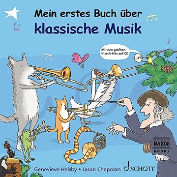 portada Mein Erstes Buch Über Klassische Musik: Ausgabe mit cd. (en Alemán)