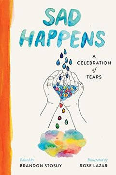 portada Sad Happens: A Celebration of Tears (en Inglés)