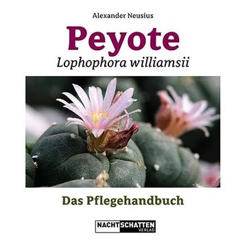 portada Peyote - Lophophora Williamsii (en Alemán)