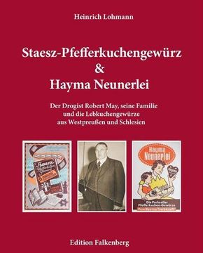 portada Staesz-Pfefferkuchengewürz und Hayma Neunerlei (en Alemán)