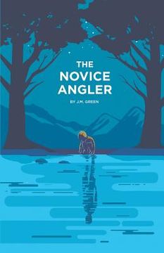 portada The Novice Angler (en Inglés)