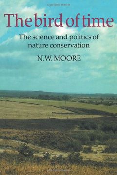 portada The Bird of Time: The Science and Politics of Nature Conservation - a Personal Account (en Inglés)