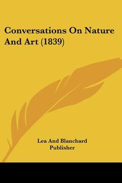 portada conversations on nature and art (1839) (en Inglés)