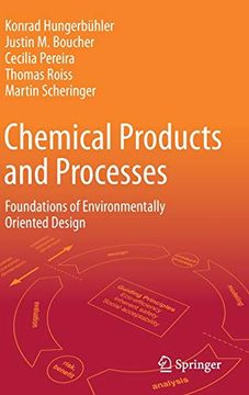 portada Chemical Products and Processes: Foundations of Environmentally Oriented Design (in English)