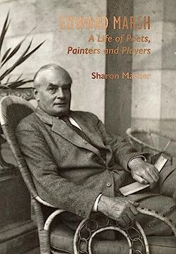 portada Edward Marsh: A Life of Poets, Painters and Players (en Inglés)