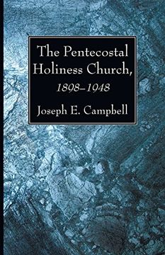 portada The Pentecostal Holiness Church, 1898-1948 (in English)