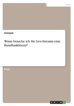 portada Wann brauche ich für Live-Streams eine Rundfunklizenz? (in German)