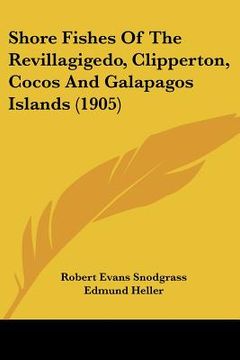 portada shore fishes of the revillagigedo, clipperton, cocos and galapagos islands (1905) (in English)