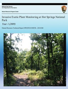 portada Invasive Exotic Plant Monitoring at Hot Springs National Park Year 1 (2009) (en Inglés)