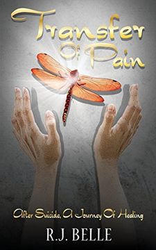 portada Transfer Of Pain: After Suicide, A Journey Of Healing