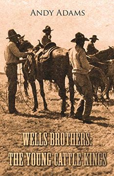 portada Wells Brothers: The Young Cattle Kings 
