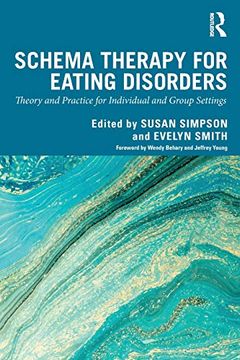 portada Schema Therapy for Eating Disorders: Theory and Practice for Individual and Group Settings (in English)