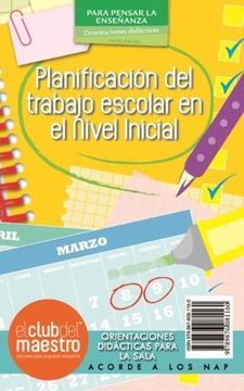 Libro Planificacion Del Trabajo Escolar En El Nivel Inicial Narvarte Mariana ISBN