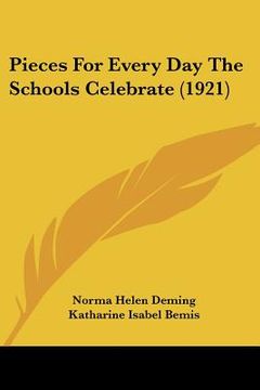 portada pieces for every day the schools celebrate (1921) (en Inglés)