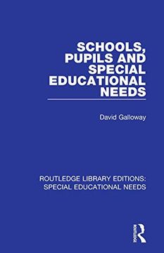 portada Schools, Pupils and Special Educational Needs (Routledge Library Editions: Special Educational Needs) 
