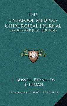 portada the liverpool medico-chirurgical journal: january and july, 1858 (1858)