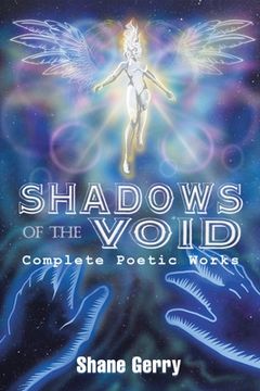 portada Shadows of the Void: Complete Poetic Works (en Inglés)