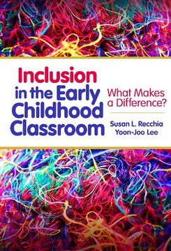 portada Inclusion in the Early Childhood Classroom: What Makes a Difference? (Early Childhood Education Series) (en Inglés)