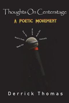 portada Thoughts On Centerstage: A Poetic Movement (in English)