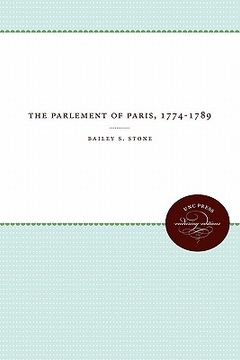 portada the parlement of paris, 1774-1789 (en Inglés)