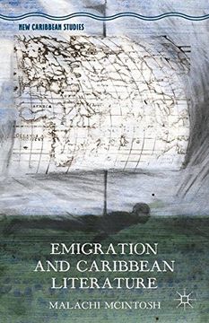 portada Emigration and Caribbean Literature (New Caribbean Studies) (en Inglés)