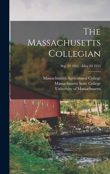 portada The Massachusetts Collegian [microform]; Sep 20 1954 - May 20 1955 (en Inglés)