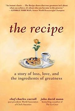 portada The Recipe: A Story of Loss, Love, and the Ingredients of Greatness (en Inglés)