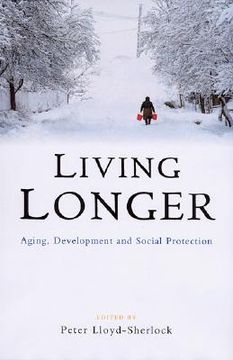 portada living longer: ageing, development and social protection (en Inglés)