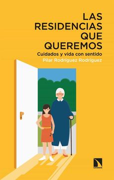 portada Las Residencias que Queremos: Cuidados y Vida con Sentido: 855 (Mayor) (in Spanish)