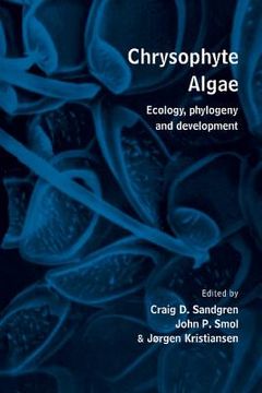portada Chrysophyte Algae: Ecology, Phylogeny and Development (en Inglés)