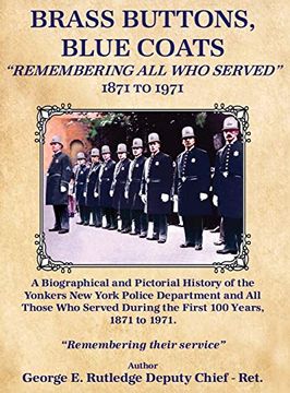 portada Brass Buttons, Blue Coats: "Remembering all who Served" 1871-1971 (en Inglés)