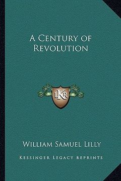 portada a century of revolution (en Inglés)