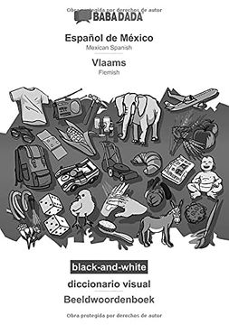 portada Babadada Black-And-White, Español de México - Vlaams, Diccionario Visual - Beeldwoordenboek: Mexican Spanish - Flemish, Visual Dictionary (in Spanish)