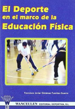 portada El Deporte en el Marco de la Educación Física (in Spanish)
