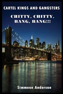 portada Cartel Kings and Gangsters; Chitty, Chitty, Bang, Bang! (in English)