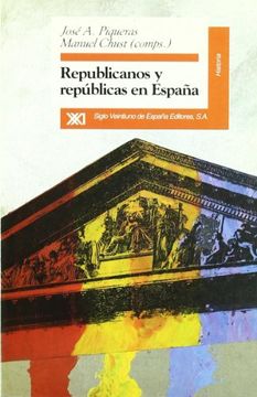 portada Republicanos y repúblicas en España (in Spanish)