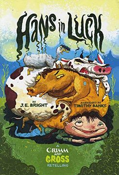 portada Hans in Luck: A Grimm and Gross Retelling (en Inglés)