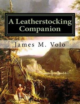 portada A Leatherstocking Companion, Novels and Narratives as History (en Inglés)