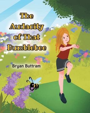 portada The Audacity of That Bumblebee (in English)