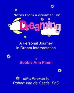 portada Notes From a Dreamer ... on Dreaming: A Personal Journey in Dream Interpretation (en Inglés)