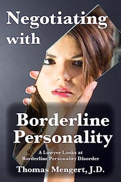 portada Negotiating with Borderline Personality: A Lawyer looks at Borderline Personality Disorder (en Inglés)