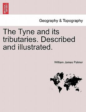 portada the tyne and its tributaries (en Inglés)