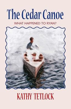 portada The Cedar Canoe: What Happened to Ryan? (en Inglés)