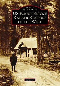 portada Us Forest Service Ranger Stations of the West (Images of America) (en Inglés)