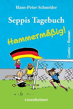 portada Seppis Tagebuch - Hammermäßig! (en Alemán)