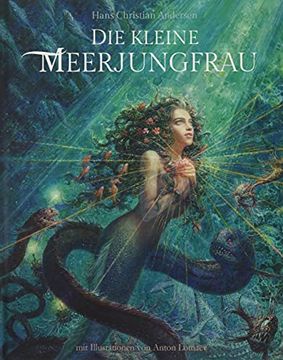 portada Die Kleine Meerjungfrau: Buch, Unendliche Welten (Unendliche Welten / Märchenklassiker neu Illustriert)