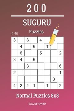 portada Suguru Puzzles - 200 Normal Puzzles 8x8 vol.40 (in English)